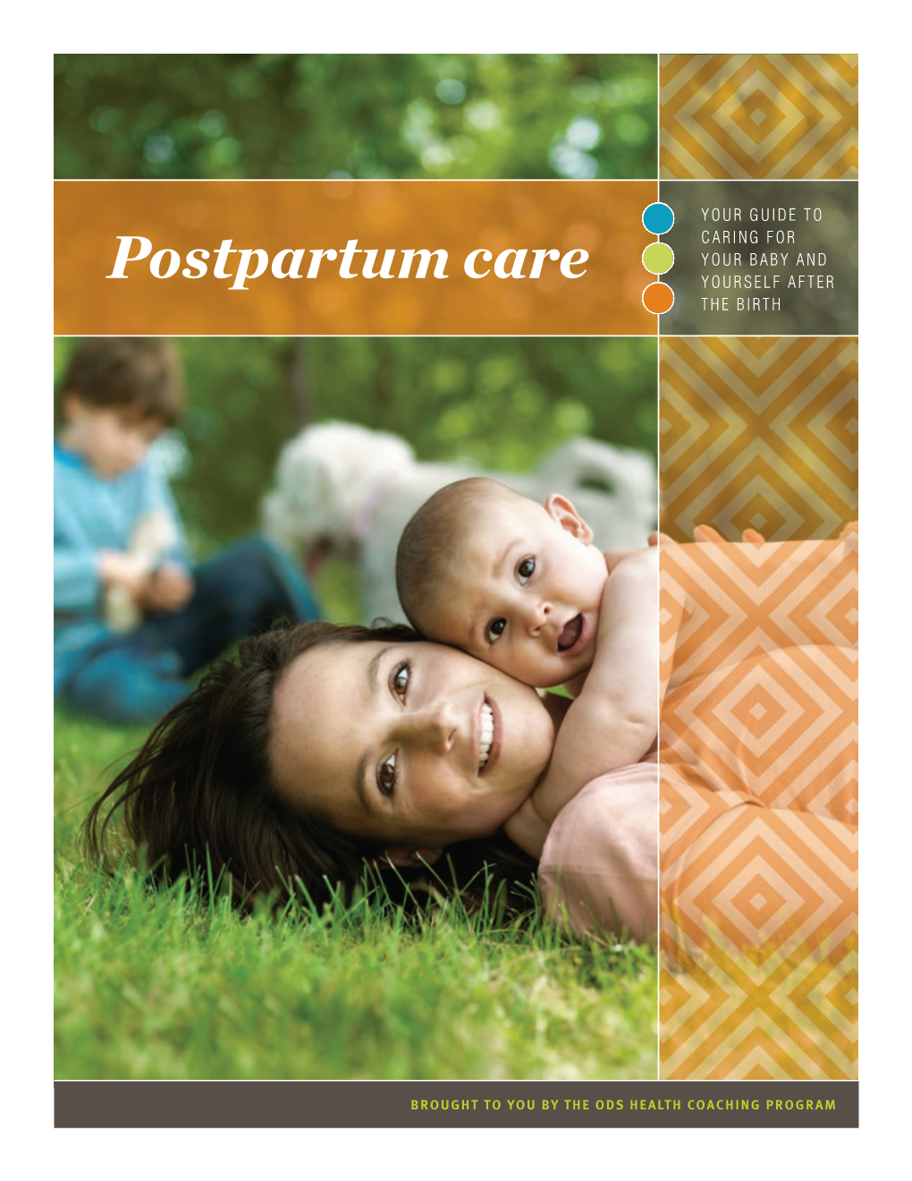 Postpartum Care YOURSELFAFTER THEBIRTH