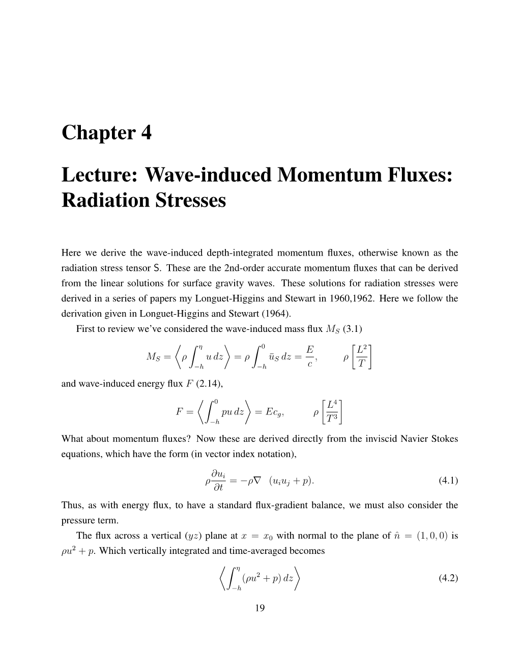 Wave-Induced Momentum Fluxes: Radiation Stresses