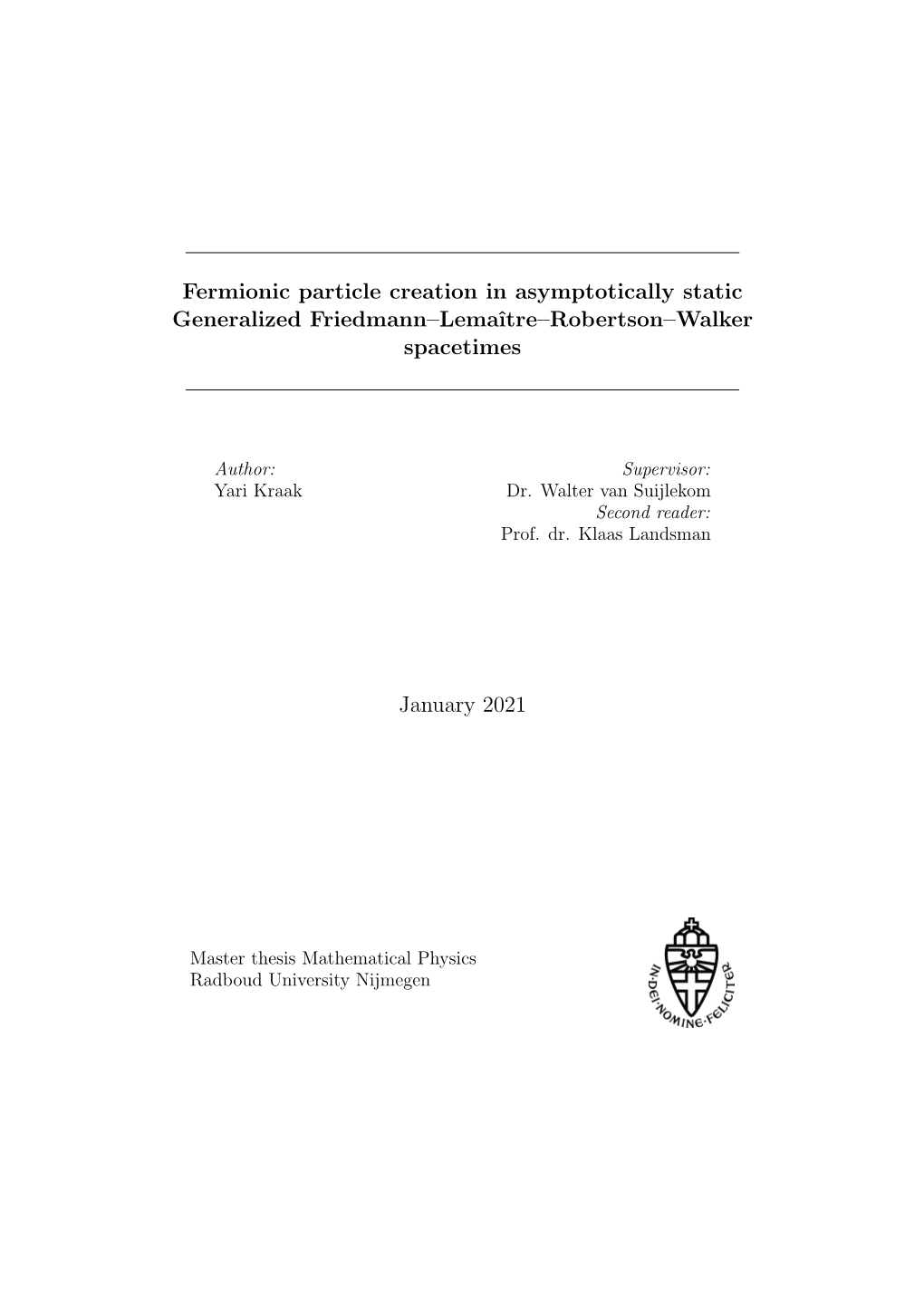 Fermionic Particle Creation in Asymptotically Static Generalized Friedmann–Lemaˆıtre–Robertson–Walker Spacetimes