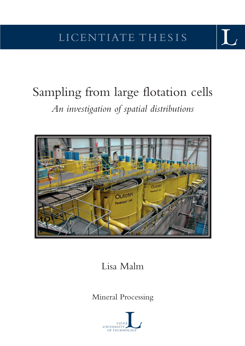 Sampling from Large Flotation Cells - Department of Civil, Environmental and Natural Resources Engineering an Investigation of Spatial Distributions