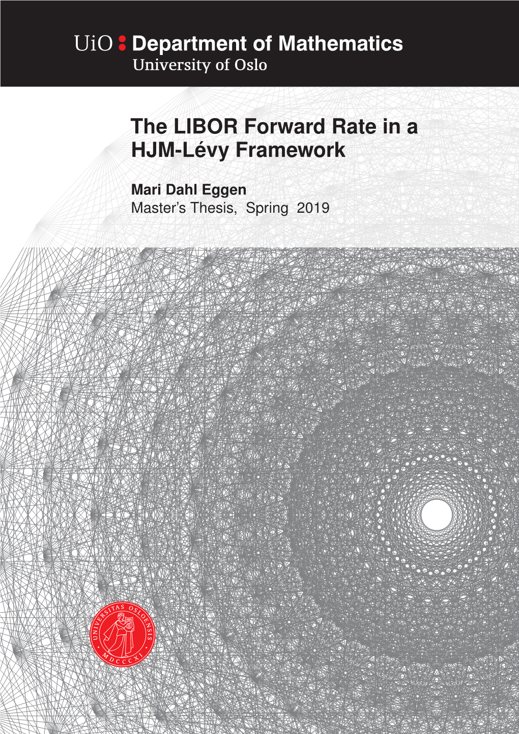 The LIBOR Forward Rate in a HJM-Lévy Framework