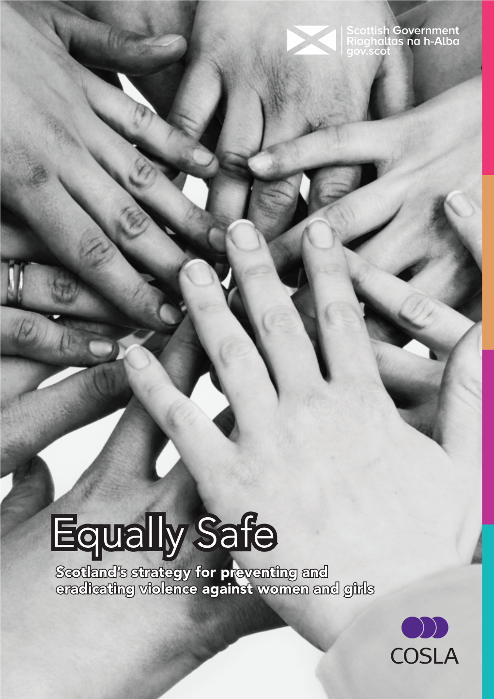 Equally Safe: Scotland's Strategy to Eradicate Violence Against Women