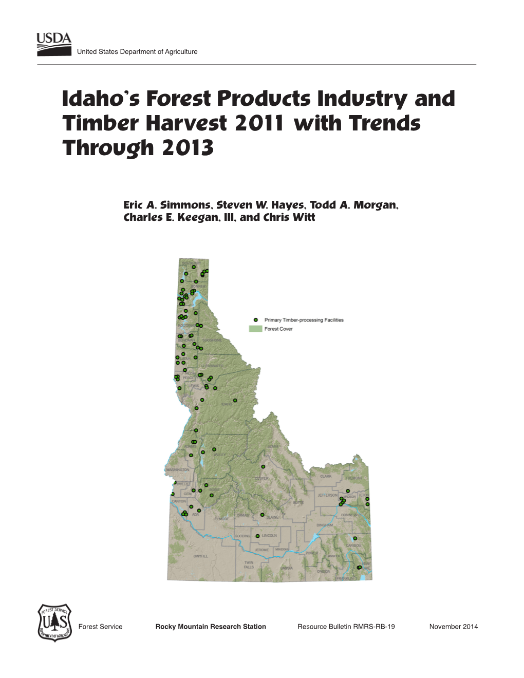 Idaho's Forest Products Industry and Timber Harvest 2011 with Trends