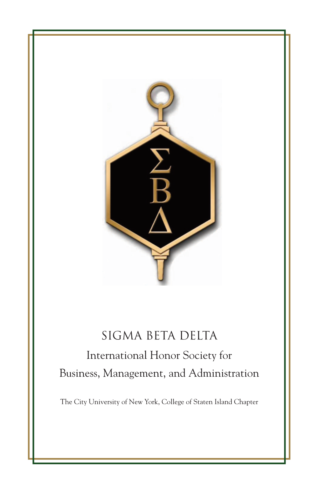 Sigma Beta Delta International Honor Society for Business, Management, and Administration