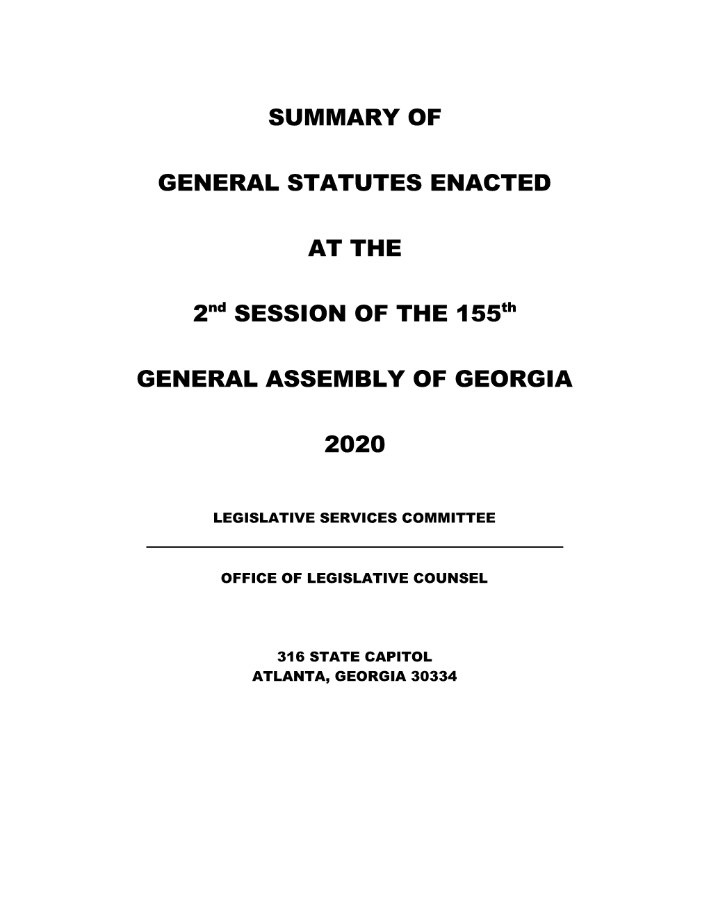 SUMMARY of GENERAL STATUTES ENACTED at the 2Nd SESSION