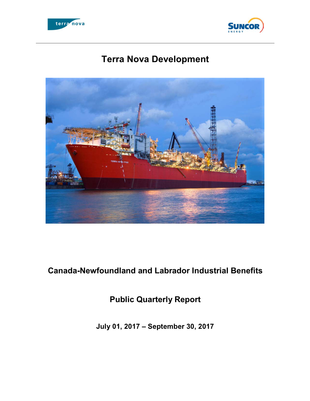 Terra Nova Industrial Benefits – Quarterly Report Q3 2017