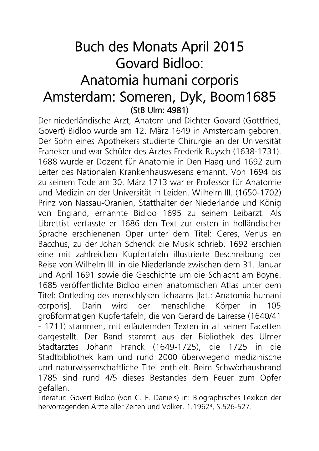 Anatomia Humani Corporis Amsterdam: Someren, Dyk, Boom1685 (Stb Ulm: 4981) Der Niederländische Arzt, Anatom Und Dichter Govard (Gottfried, Govert) Bidloo Wurde Am 12