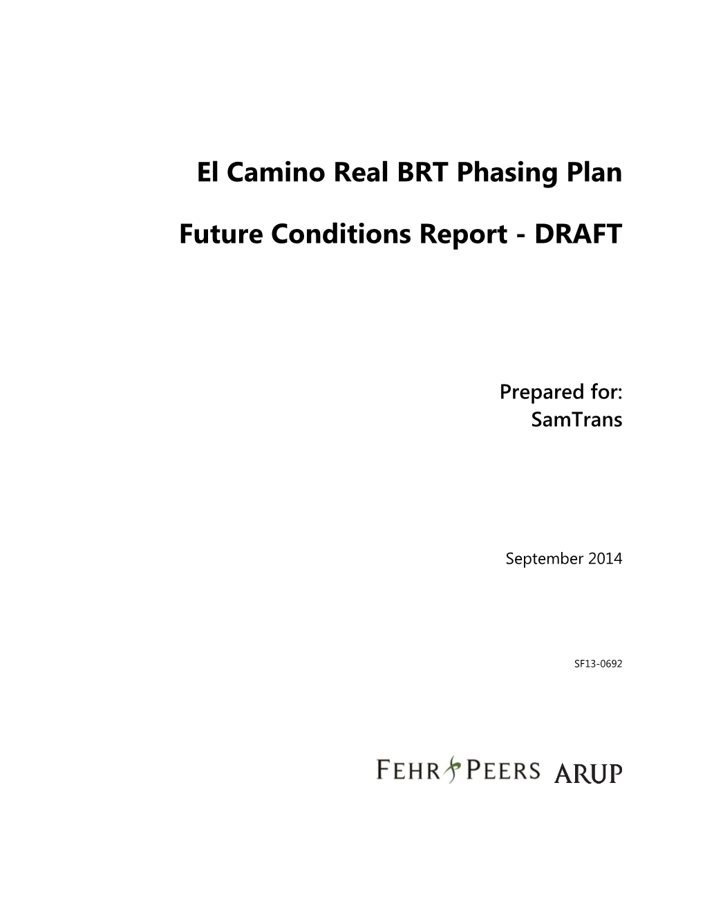 El Camino Real BRT Phasing Plan Future Conditions