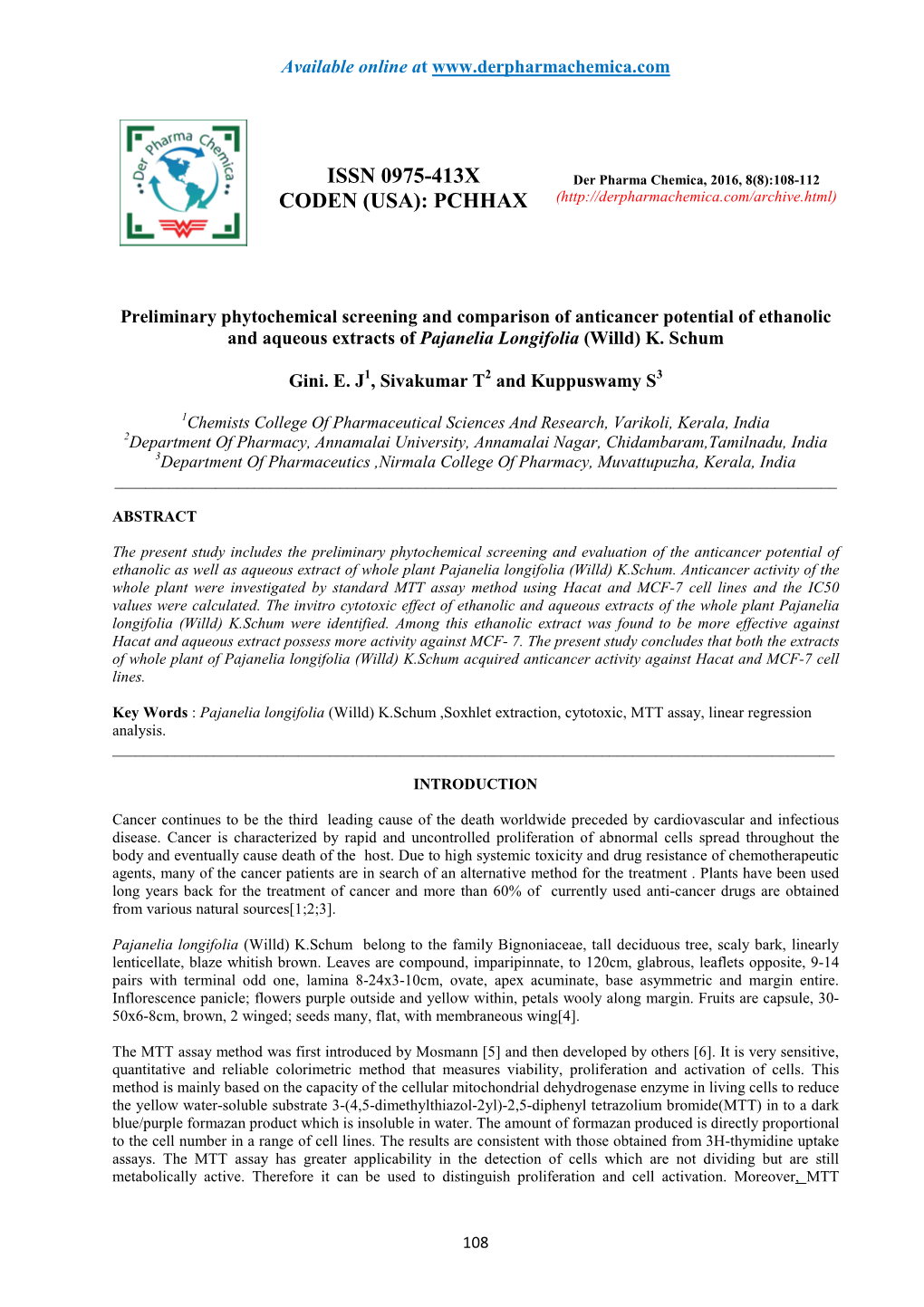 Preliminary Phytochemical Screening and Comparison of Anticancer Potential of Ethanolic and Aqueous Extracts of Pajanelia Longifolia (Willd) K