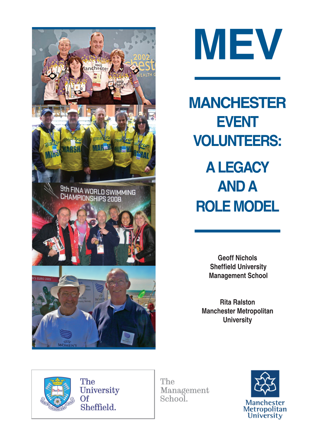 Manchester Event Volunteers: a Legacy and a Role Model