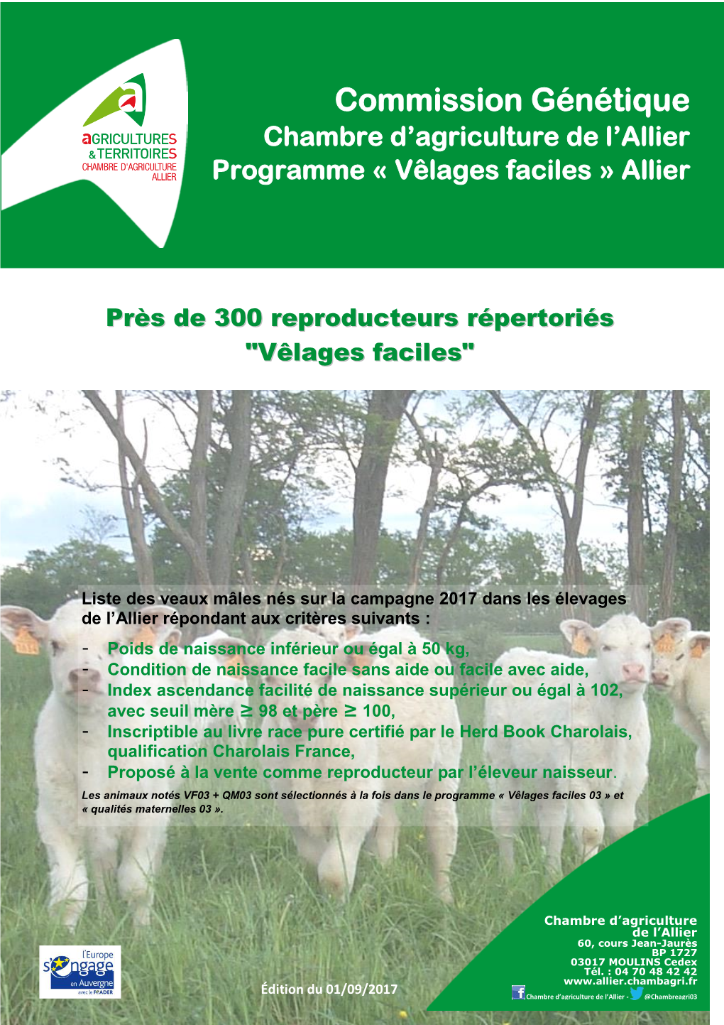 Commission Génétique Chambre D’Agriculture De L’Allier Programme « Vêlages Faciles » Allier