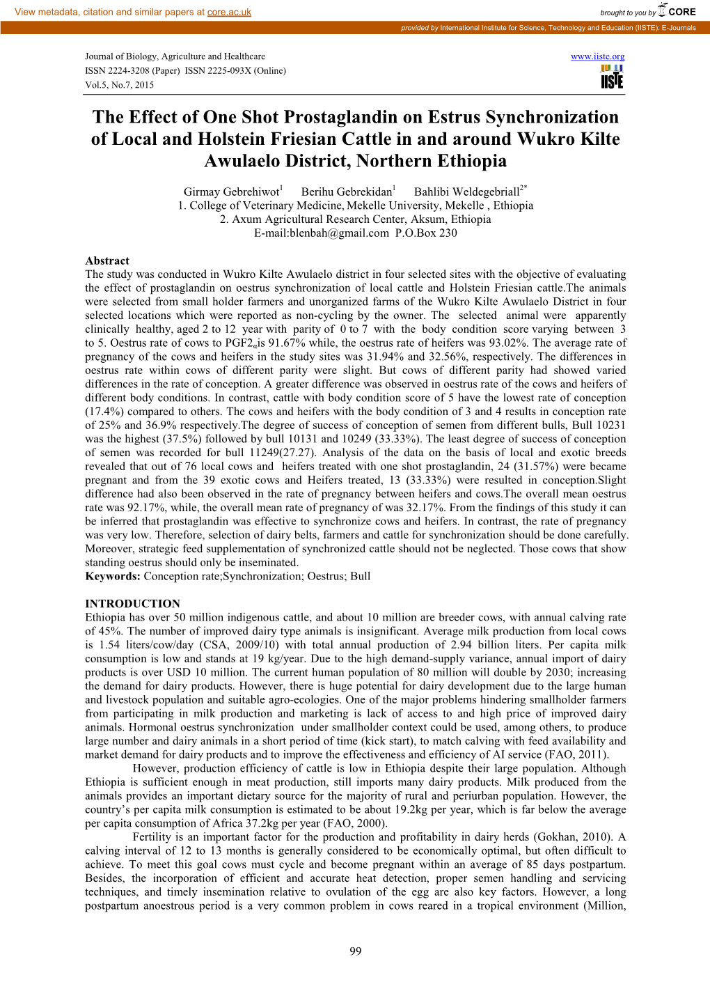 The Effect of One Shot Prostaglandin on Estrus Synchronization of Local and Holstein Friesian Cattle in and Around Wukro Kilte Awulaelo District, Northern Ethiopia