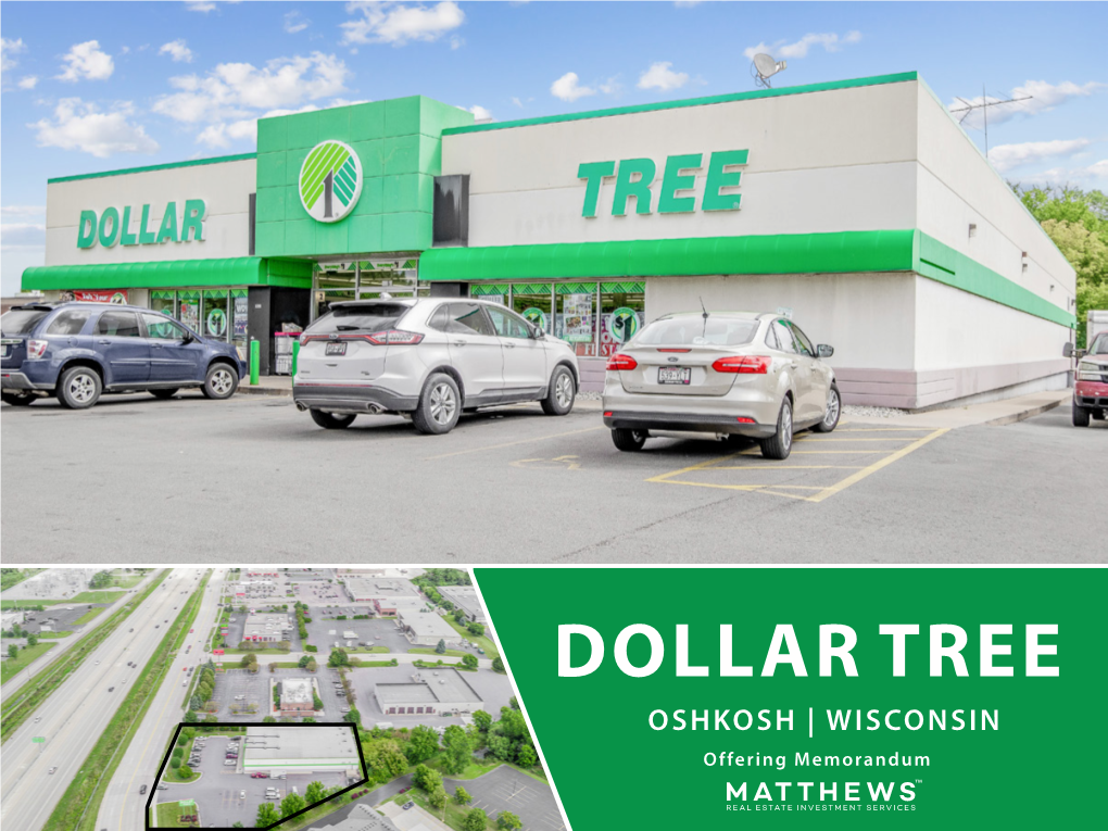 DOLLAR TREE OSHKOSH | WISCONSIN Offering Memorandum