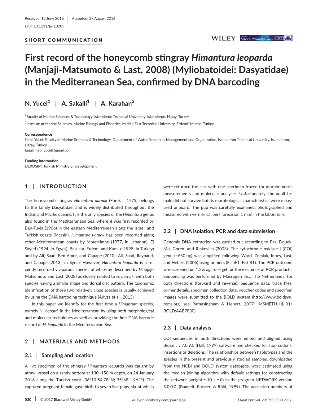 First Record of the Honeycomb Stingray Himantura Leoparda