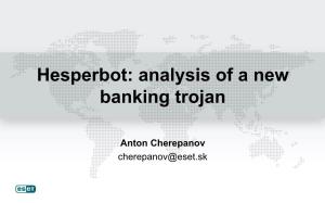 Hesperbot: Analysis of a New Banking Trojan