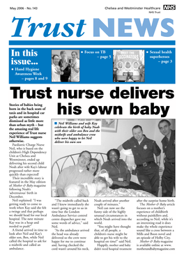 Trust Nurse Delivers His Own Baby