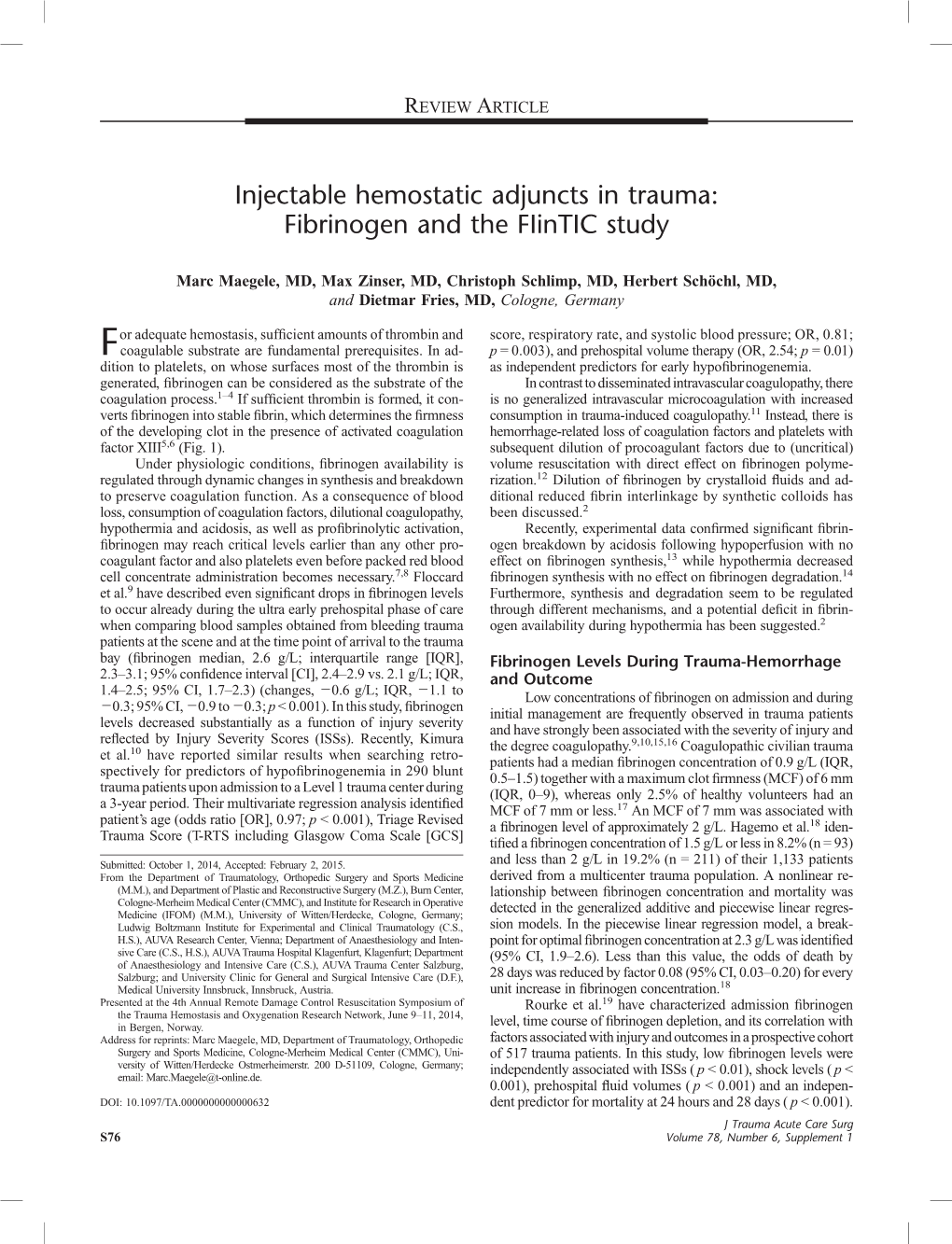 Injectable Hemostatic Adjuncts in Trauma: Fibrinogen and the Fiintic Study