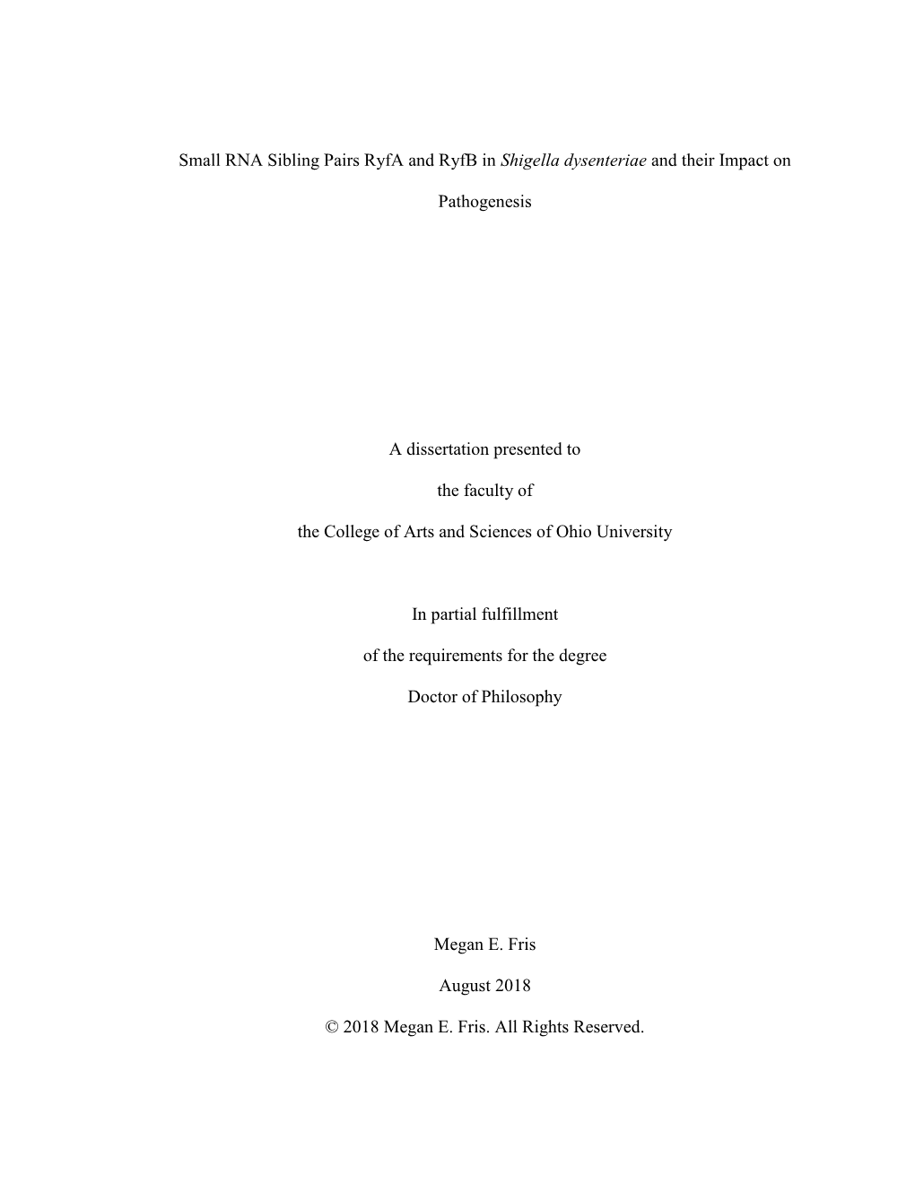 Small RNA Sibling Pairs Ryfa and Ryfb in Shigella Dysenteriae and Their Impact On