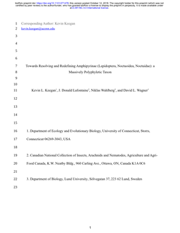 Towards Resolving and Redefining Amphipyrinae (Lepidoptera, Noctuoidea, Noctuidae): a 8 Massively Polyphyletic Taxon 9 10 11 Kevin L