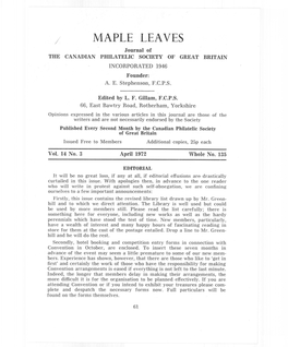 MAPLE LEAVES Journal of the CANADIAN PHILATELIC SOCIETY of GREAT BRITAIN INCORPORATED 1946 Founder: A