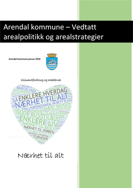 Arendal Kommune – Vedtatt Arealpolitikk Og Arealstrategier