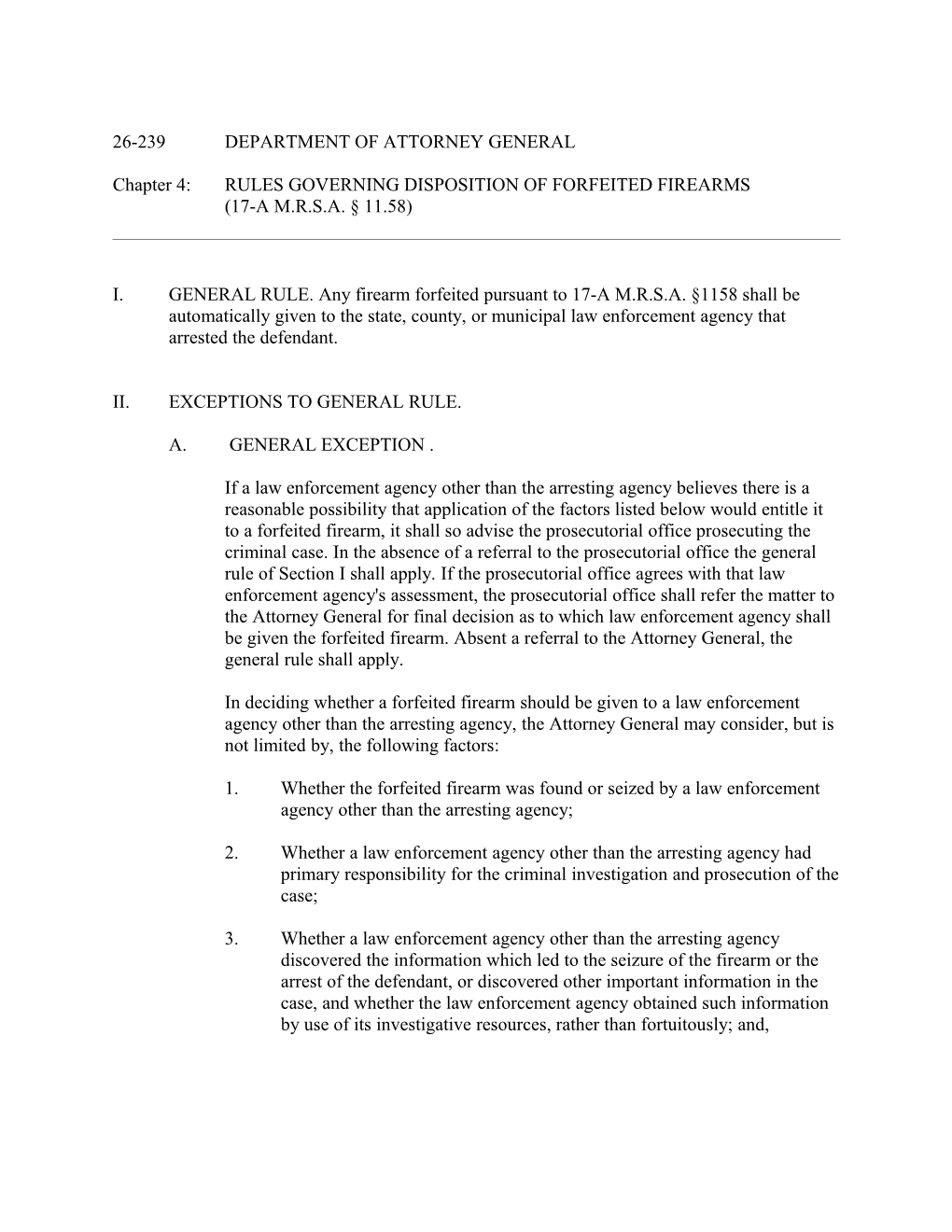 Chapter 4: RULES GOVERNING DISPOSITION of FORFEITED FIREARMS