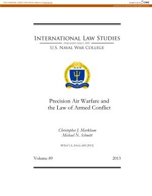Precision Air Warfare and the Law of Armed Conflict