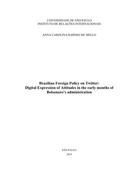 Brazilian Foreign Policy on Twitter: Digital Expression of Attitudes in the Early Months of Bolsonaro’S Administration