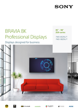 BRAVIA 8K Professional Displays, Available in 85” – 98” Screen Sizes