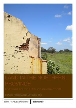 Land in the Northern Province Post-War Politics, Policy and Practices