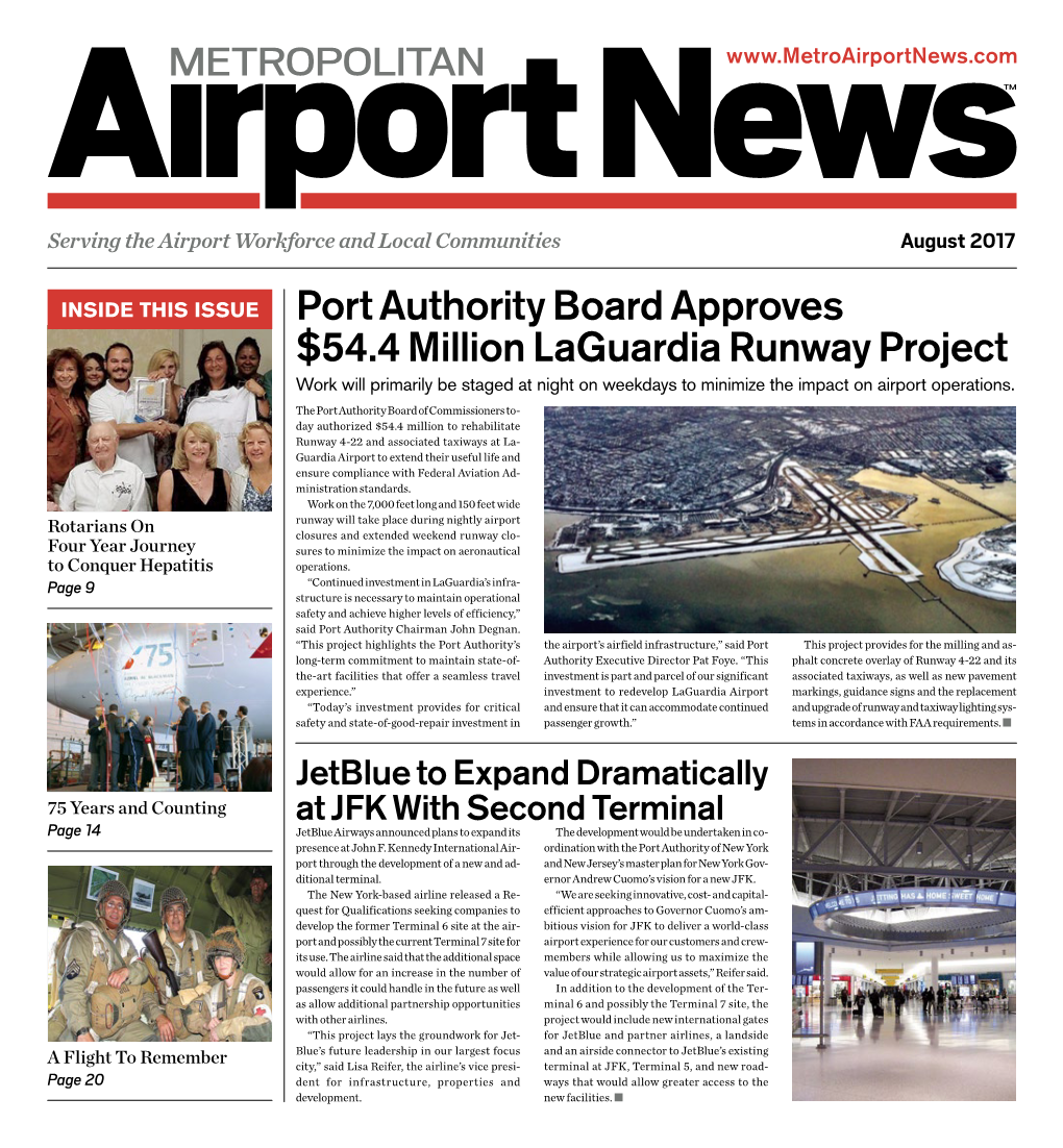 Port Authority Board Approves $54.4 Million Laguardia Runway Project Work Will Primarily Be Staged at Night on Weekdays to Minimize the Impact on Airport Operations