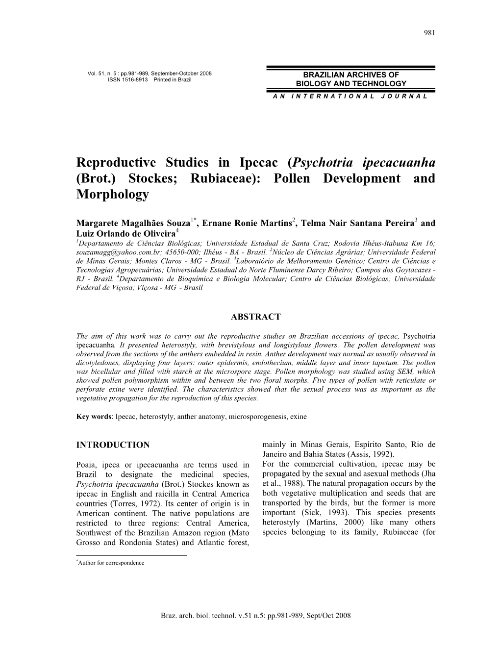 (Psychotria Ipecacuanha (Brot.) Stockes; Rubiaceae): Pollen Development and Morphology