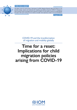Implications for Child Migration Policies Arising from COVID-19 TIME for a RESET?