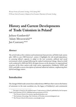 History and Current Developments of Trade Unionism in Poland1 Juliusz Gardawski* Adam Mrozowicki** Jan Czarzasty***