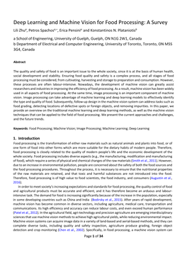 Deep Learning and Machine Vision for Food Processing: a Survey Lili Zhua, Petros Spachosa,∗, Erica Pensinia and Konstantinos N