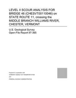 LEVEL II SCOUR ANALYSIS for BRIDGE 46 (CHESVT00110046) on STATE ROUTE 11, Crossing the MIDDLE BRANCH WILLIAMS RIVER, CHESTER, VERMONT