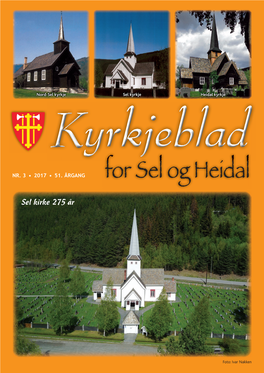 For Sel Og Heidal Sel Kirke 275 År