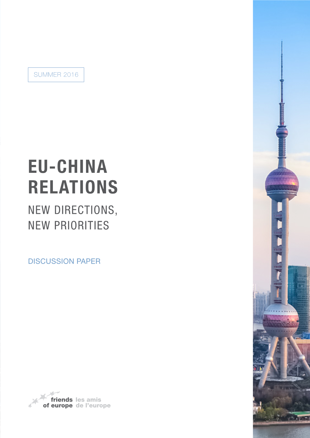 EU-CHINA Relations New Directions, New Priorities