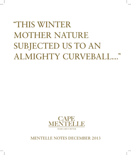 This Winter Mother Nature Subjected Us to an Almighty Curveball...”