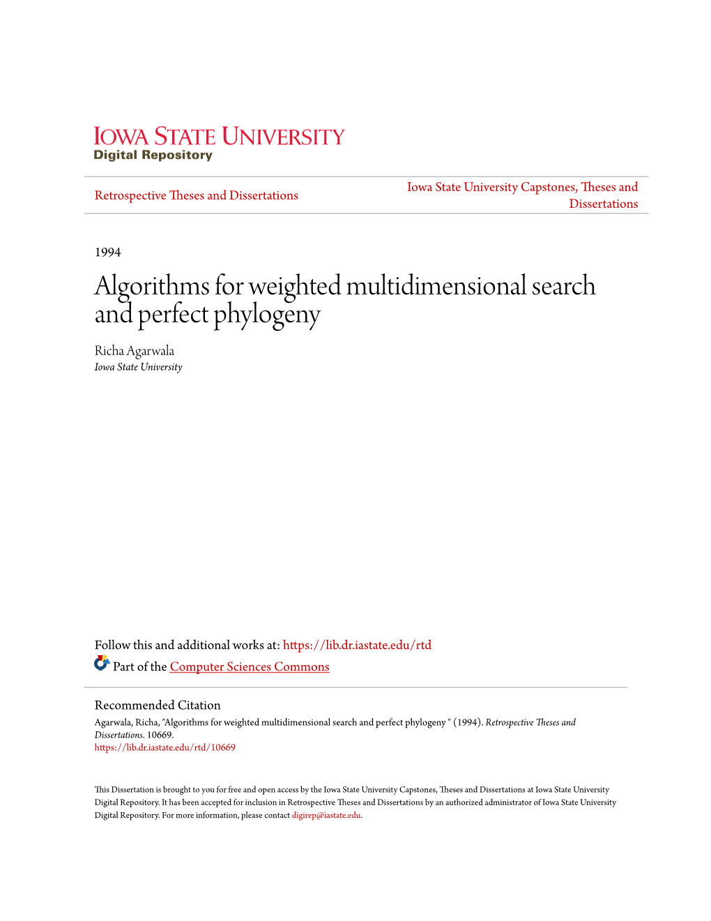 Algorithms for Weighted Multidimensional Search and Perfect Phylogeny Richa Agarwala Iowa State University
