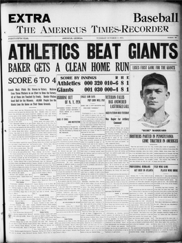 SCORE 6 to 4 Athletics 000 320 010-6 8 1 Connie Mack Pilots His Braves to Victory