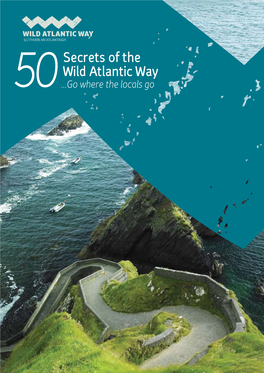 Secrets of the Wild Atlantic Way 50 ...Go Where the Locals Go CONTENTS