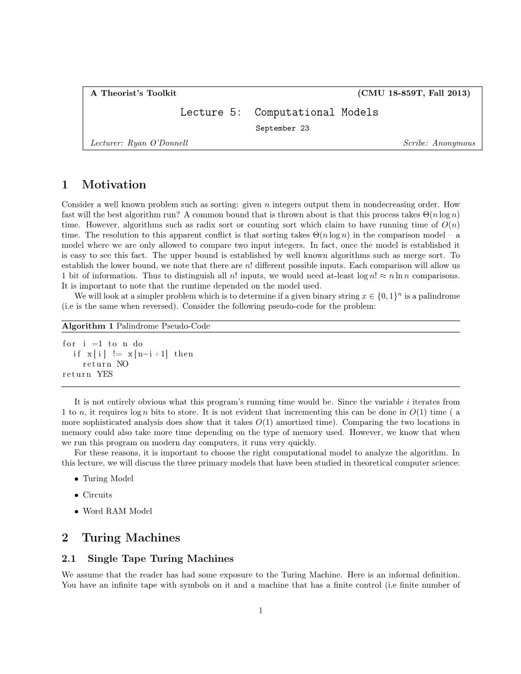 Lecture 5: Computational Models 1 Motivation 2 Turing Machines