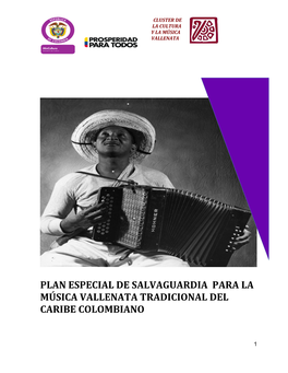 Plan Especial De Salvaguardia Para La Música Vallenata Tradicional Del Caribe Colombiano