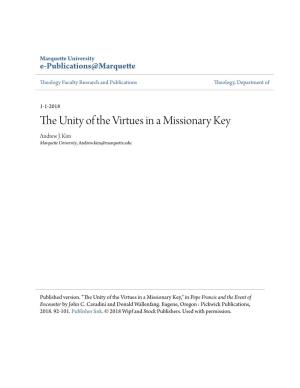 The Unity of the Virtues in a Missionary Key