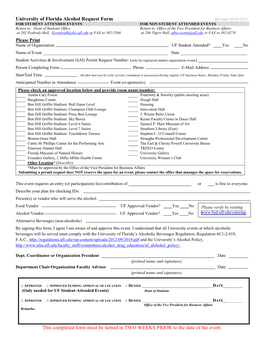 University of Florida Alcohol Request Form This Completed Form Must Be Turned in TWO WEEKS PRIOR to the Date of the Event