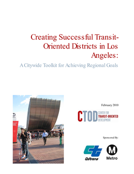 Creating Successful Transit- Oriented Districts in Los Angeles