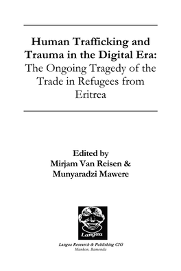 Human Trafficking and Trauma in the Digital Era: the Ongoing Tragedy of the Trade in Refugees from Eritrea