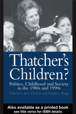 Thatcher's Children?: Politics, Children and Society in the 1980S