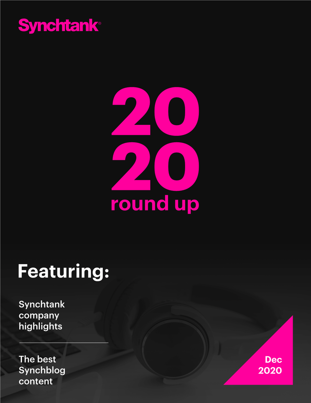 Synchtank Round up 2020